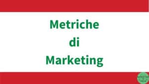 Metriche di Marketing